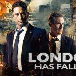 “London Has Fallen on Netflix: An Action-Packed Thriller for Your Movie Night”